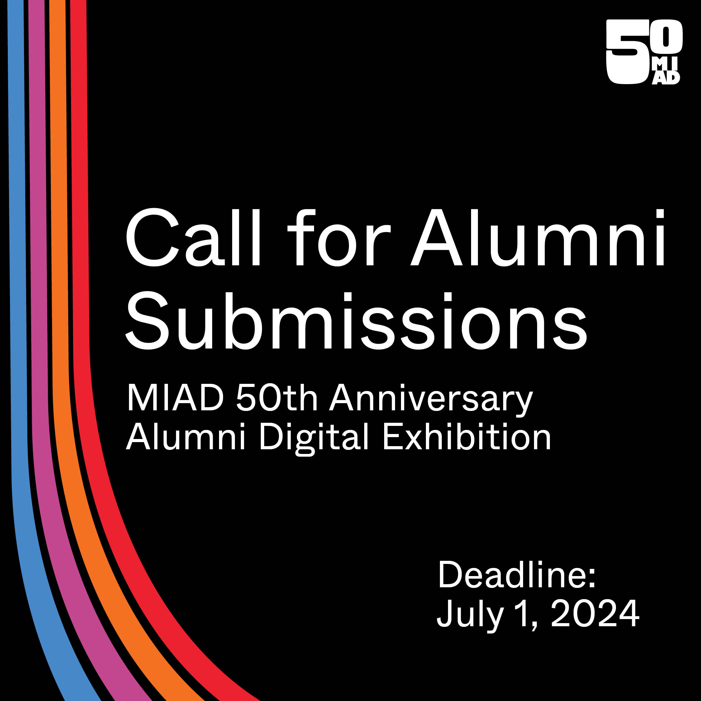 Call for Alumni Submissions: MIAD 50th Anniversary Alumni Digital Exhibition
